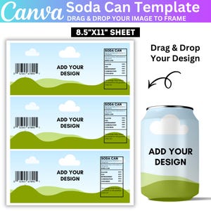 Op de afbeelding: Een digitale Canva frisdrankblik-sjabloon op een 8,5"x11" vel met drie labelontwerpen met groene heuvels, wolken, barcodes en voedingswaardetabellen, naast een afbeelding van een blikje met de tekst "ADD YOUR DESIGN".