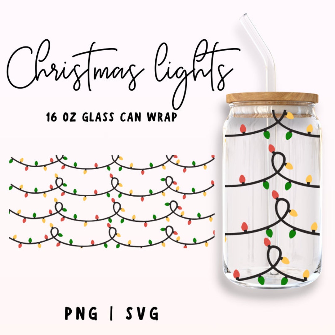 Christmas Lights Libbey Glass Wrap Svg, 16 Oz Christmas Lights Can Wrap ...