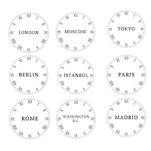 May include: Nine black and white clock faces with Roman numerals and city names. The cities are London, Moscow, Tokyo, Berlin, Istanbul, Paris, Rome, Washington D.C., and Madrid.