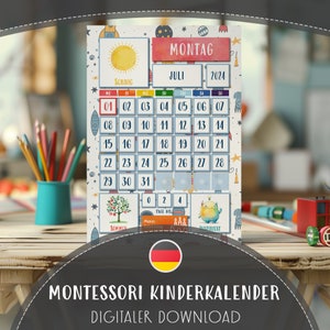May include: A colorful printable calendar for kids featuring a space theme. The calendar is for July 2024 and includes a sun, a rocket, and a monster. The text "Montag" (German for Monday) is at the top of the calendar.