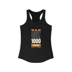 CUSTOMIZED --&gt; All Out for 1000 Classes | Celebrate Your Milestones | Women&#39;s Tank