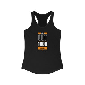 All Out | 1000 Classes | Women&#39;s Ideal Racerback Tank | Celebrate Your Milestones!