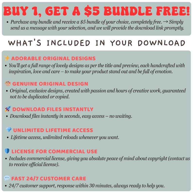 May include: A promotional graphic with red text that reads "BUY 1, GET A $5 BUNDLE FREE!". The image lists features of a digital product, including original designs, instant downloads, lifetime access, commercial use license, and 24/7 customer support.