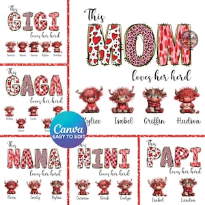 May include: A selection of family-themed designs with text such as "GIGI," "MOM," "GAGA," "NANA," "NINI," and "PAPI," each with the phrase "loves her herd." The designs use heart and leopard print patterns, and include illustrations of Highland cows.