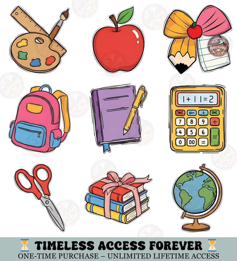 May include: A set of school-themed illustrations featuring a red apple, a pink backpack, a calculator, a globe, scissors, a stack of books tied with a pink ribbon, and a notebook with a pen. The text "TIMELESS ACCESS FOREVER" is at the bottom.