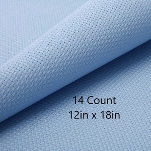 14, 16 Count Aida Cloth Fabric, 12inx18in, Light Blue, Sky Blue, Baby Blue, Pastel Blue, Powder Blue, Cross Stitch Fabric