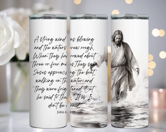 Jesus Walking On Water Bible Citation 20oz Tumbler Sublimation Design Tumbler Wrap PNG Bible Quote Tumbler Design