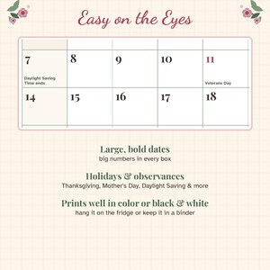 May include: A calendar page with a cream background and floral accents. The text reads Easy on the Eyes, Large, bold dates, Holidays & observances, and Prints well in color or black & white. The grid shows dates 7 through 18 with text.