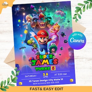 May include: A vibrant invitation featuring Mario and other characters from the Super Mario franchise. The design includes the text "Super James Turns 6" with event details. The background is a colorful, fantasy-themed illustration with the words "Fast & Easy Edit".
