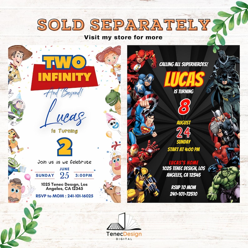 May include: Two birthday party invitations. One features Toy Story characters with the text "Two Infinity and Beyond! Lucas is Turning 2." The other features superheroes with the text "Calling All Superheroes! Lucas is Turning 8."