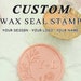 see more listings in the Custom wax seal  stamp section