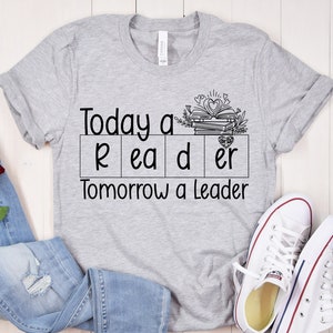 Today a Reader T-Shirt: Gift for Reading Teacher