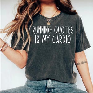 Running Quotes is My Cardio T-Shirt: Unisex Jersey Tee