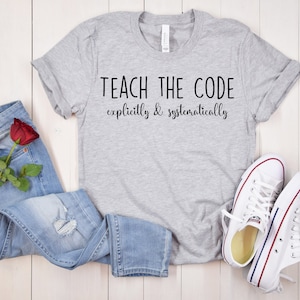 Teach the Code T-shirt, Teaching T-Shirt, Reading T-Shirt, Reading Teacher, Shirts for Teachers, Science of Reading, Reading Intervention