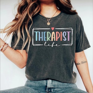 Therapist Shirt, Therapist Life Shirt, Mental Health Awareness Shirt, Counselor Shirt, Therapist Appreciation Shirt, Gift For Therapist
