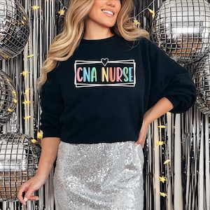 CNA Nurse Crewneck Sweatshirt: Certified Nursing Assistant Gift