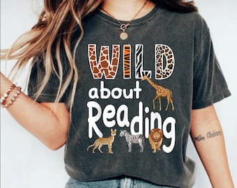 Bookaholic Shirt, Wild About Reading Shirt, Bookworm, Book Lover, Librarian Shirts, Teacher Book Shirt, Gift for Bookworms, Booksellers Gift