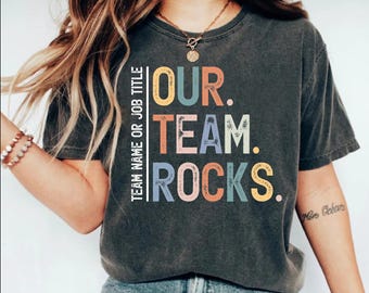 Customize Our Team Rocks T-Shirt: Work Team Building Tee