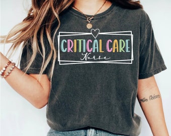Critical Care Nurse T-Shirt: CCU RN Gift