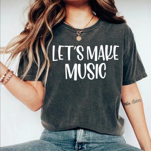 Let&#39;s Make Music Teacher Shirt: Band & Choir Conductor Gift