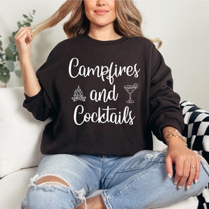 Campfires and Cocktails Sweatshirt: Unisex Camping Crewneck