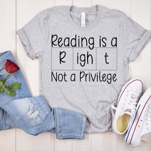 Dyslexia Teacher Shirt: Reading is a Right, Not a Privilege