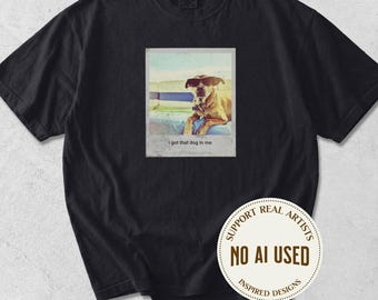 Vintage I Got That Dog In Me Comfort Colors Shirt, Funny Dog Meme Gift For Mutt Lovers, Unhinged Dog Mom Gift, Sarcastic Dog Dad Shirt