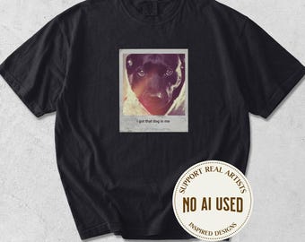 Vintage I Got That Dog In Me Comfort Colors Shirt, Funny Dog Meme Gift For Pitbull Lovers, Unhinged Dog Mom Gift, Sarcastic Dog Dad Shirt