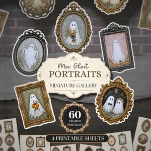 Peut inclure: Une collection de 60 portraits de fantômes miniatures dans des cadres ornés, présentés sur 4 feuilles imprimables. Les images montrent des fantômes en drap blanc dans divers décors, avec le texte Mini Ghost PORTRAITS MINIATURE GALLERY.