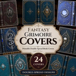 Fantasy Grimoire Covers: Printable Spell Book Covers & Gothic Book of Shadows (Digital Download)