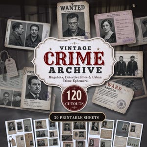 Peut inclure: Une collection d'éphémères de crime vintage comprenant 120 découpes sur 20 feuilles imprimables. L'étiquette centrale indique Vintage Crime Archive, Mugshots, Detective Files & Urban Crime Ephemera. Inclut divers portraits et documents.