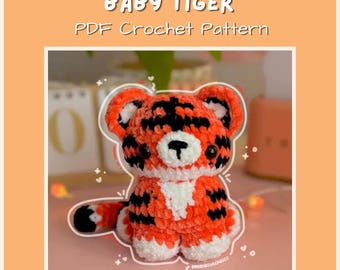 Wzór na szydełko dla małego tygrysa | Pluszowa zabawka amigurumi w formacie PDF (do pobrania w wersji cyfrowej)