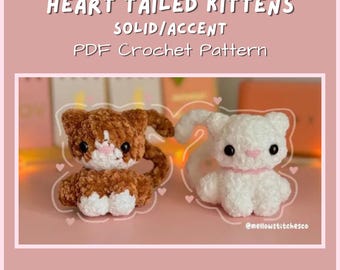 Solid/Accent Heart Tailed Kitten Crochet Pattern | PDF Digital Crochet Pattern | MellowStitchesCo
