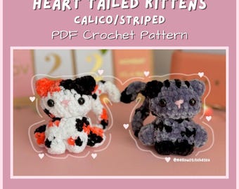 Calico/Striped Heart Tailed Kitten Crochet Pattern | PDF Digital Crochet Pattern | MellowStitchesCo