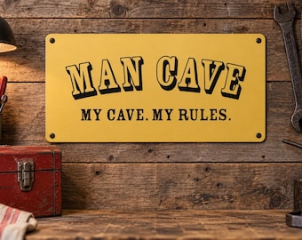 Man Cave My Cave My Rules Metal Sign | Funny Garage Decor | Gift for Him