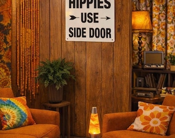 Hippies Use Side Door Metal Sign | Retro Humor Home Bar Decor