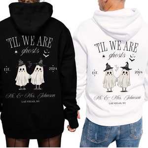 Custom Couple Halloween Sweatshirts, Til We Are Ghosts Bachelorette Hoodie, Couple Matching Halloween Costume Outfit Spooky Hubby Wife Shirt