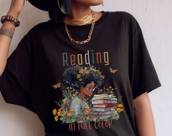 Melanin Comfort Colors Shirt: Black Girl Reading, Librarian Gift