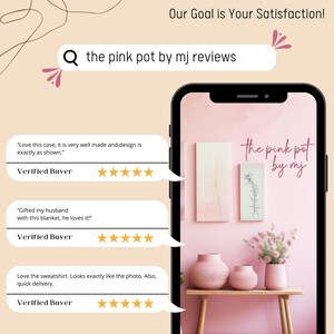 May include: A smartphone displays a pink-themed interior design with two vases and a floral arrangement. The text "the pink pot by mj" is visible. Customer reviews are shown, with phrases like "Love this case" and "Gifted my husband."