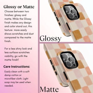 May include: Two phone cases with a checkered pattern in peach and cream are shown, one with a glossy finish and the other with a matte finish. The text "Glossy or Matte" and care instructions are also visible.