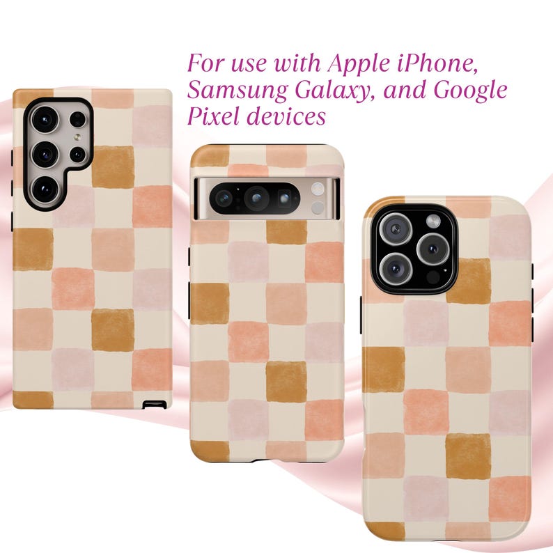 May include: Phone cases with a checkerboard pattern in shades of beige, peach, and brown. The cases are designed for Apple iPhone, Samsung Galaxy, and Google Pixel devices. The text on the image reads: "For use with Apple iPhone, Samsung Galaxy, and Google Pixel devices."