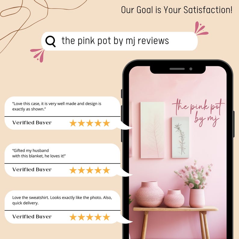 Puede incluir: Un tel&eacute;fono inteligente muestra un dise&ntilde;o interior rosa con jarrones y obras de arte. El texto "the pink pot by mj" y las rese&ntilde;as de los clientes son visibles. La imagen tambi&eacute;n incluye la frase "Our Goal is Your Satisfaction!"