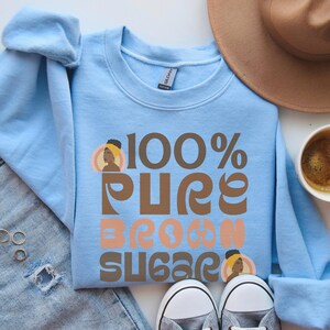 Pure Brown Sugar Black Girl Magic Melanin Sweatshirt, Black Owned Shops, Black Queen Woman Sweater, Black Girl Crewneck Gift, Black History