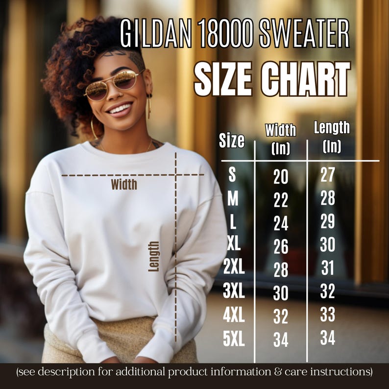 May include: A woman wearing a cream-colored Gildan 18000 sweater. The image includes a size chart with measurements in inches for sizes S through 5XL. The chart shows the width and length of the sweater for each size.