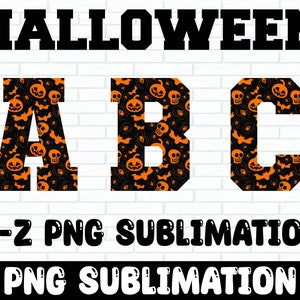 Halloween Alphabet Png Bundle, Halloween Day Font, Spooky Alphabet Haloween, Letters Halloween, Halloween Decorations png sublimation