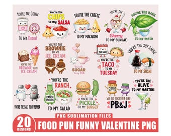 Food Pun Funny Valentine PNG Sublimation Bundle, Valentine Puns, Cute Pink Valentine Clipart, Valentines Day PNG, Food Pun Png, Funny Couple
