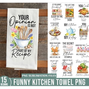 Kitchen Towel Sublimation Designs, Funny Kitchen Sayings, Funny Kitchen Tea Towel PNG, Cute and Funny Kitchen Designs ,Kitchen Towel png