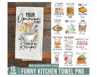 Kitchen Towel Sublimation Designs, Funny Kitchen Sayings, Funny Kitchen Tea Towel PNG, Cute and Funny Kitchen Designs ,Kitchen Towel png