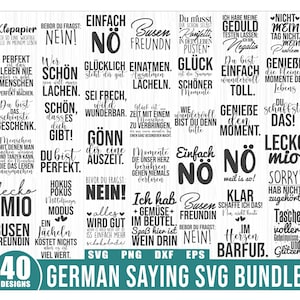 May include: A digital design bundle featuring 40 German sayings in a variety of fonts. The phrases are in black, with the words arranged in different styles. The bundle includes SVG, PNG, DXF, and EPS files.