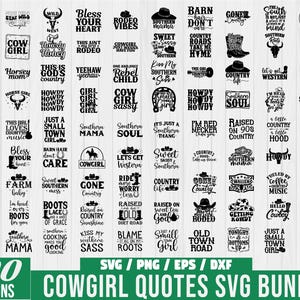 Cowgirl SVG Bundle, Cowgirl Quotes svg, Cowgirl Boots Svg, Cowgirl Svg, Western Svg, Cowgirl shirt svg, Cowgirl Hat Svg, Country girl Svg